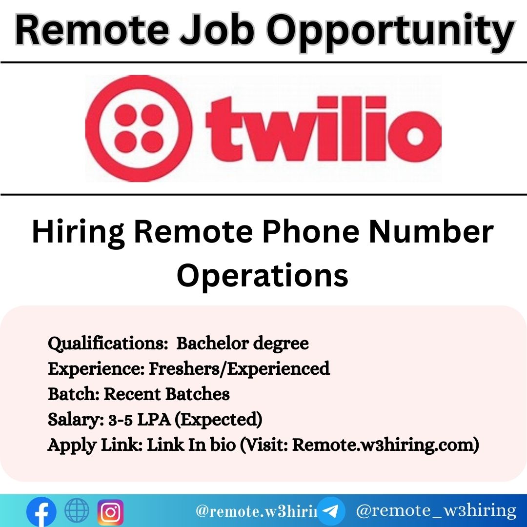 Twilio Remote Job 2024 Hiring Phone Number Operations