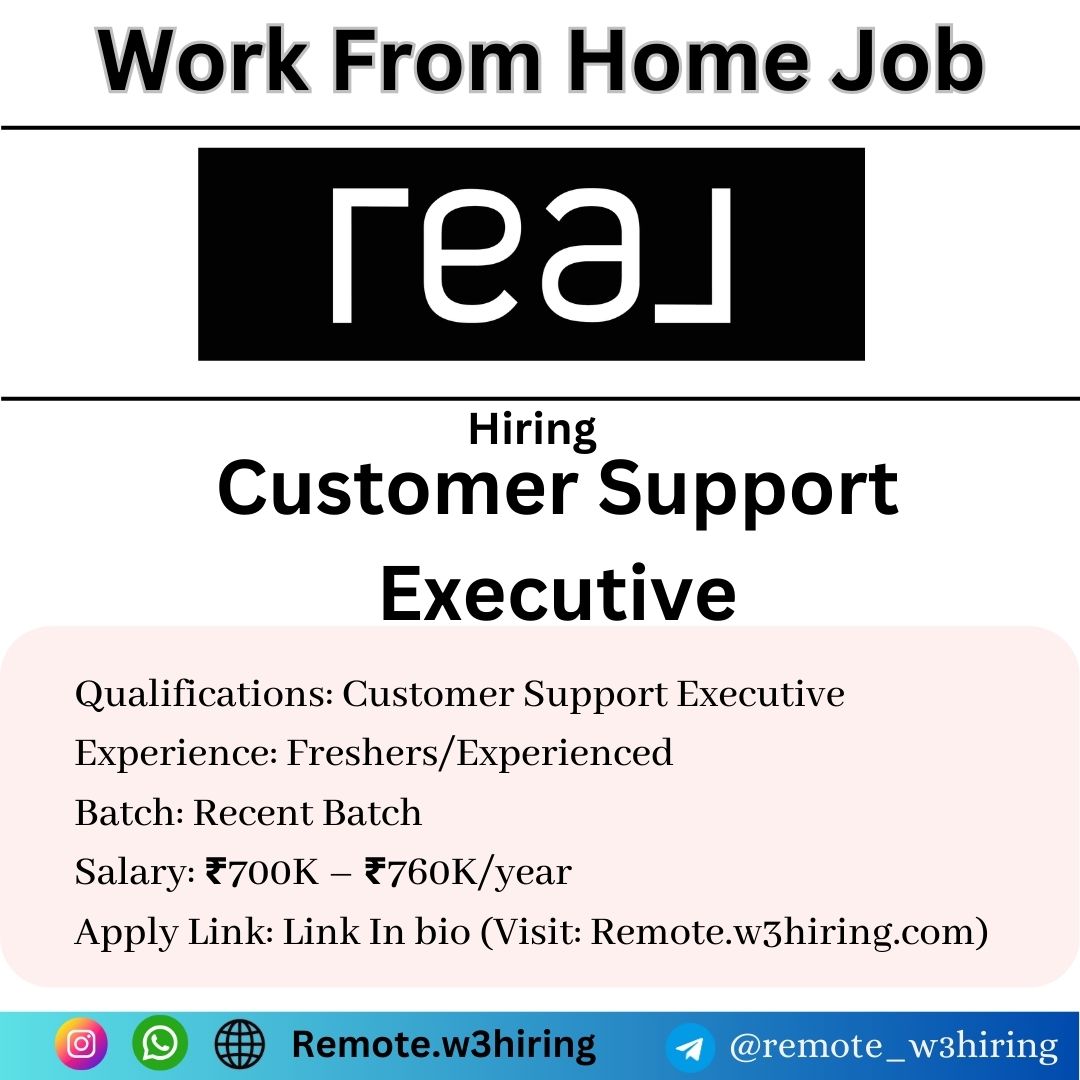 Real Remote Job 2025 Hiring Customer Support Executive