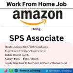 Amazon Remote Job 2025 Hiring SPS Associate |Work From Home Job