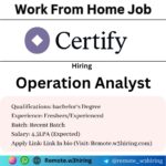 Certify Remote Job 2025 Hiring Operation Analyst